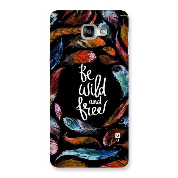 Be Wild and Free Back Case for Galaxy A9