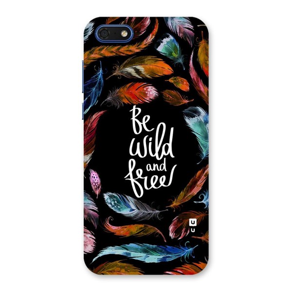 Be Wild and Free Back Case for Honor 7s