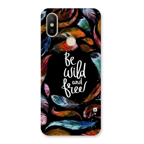 Be Wild and Free Back Case for Mi A2