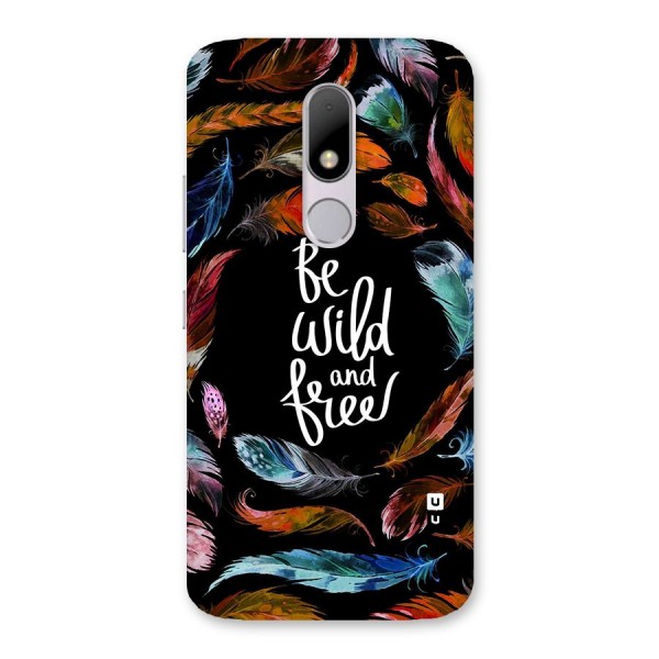 Be Wild and Free Back Case for Moto M