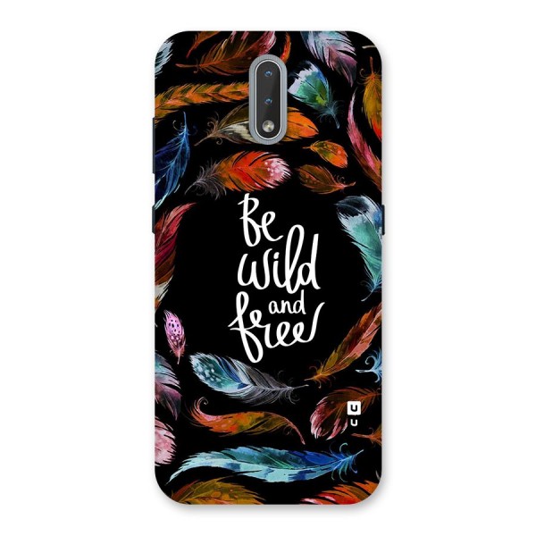 Be Wild and Free Back Case for Nokia 2.3