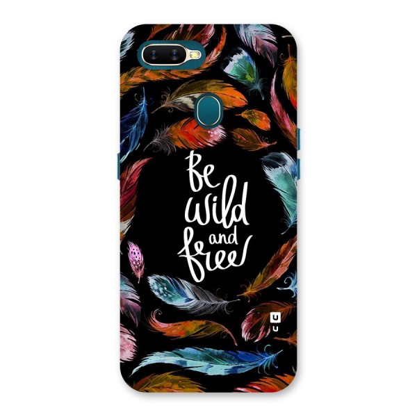 Be Wild and Free Back Case for Oppo A11k