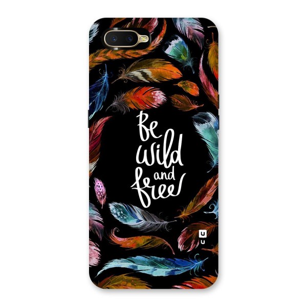 Be Wild and Free Back Case for Oppo K1