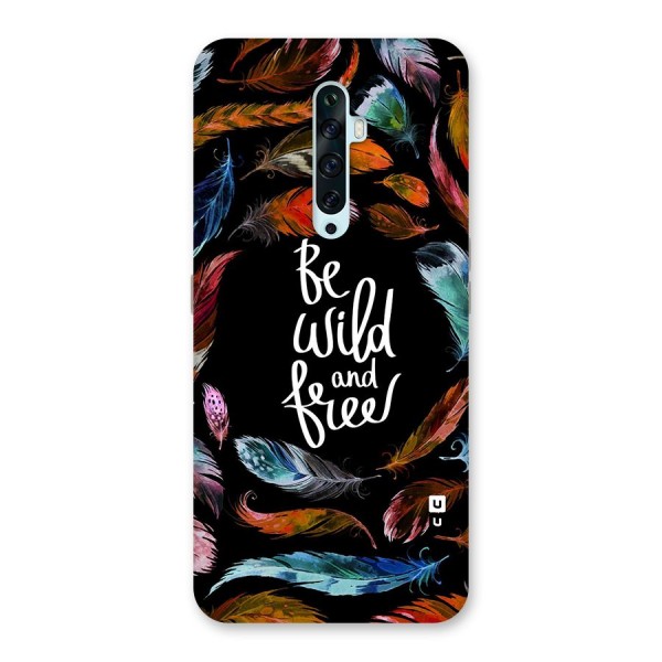 Be Wild and Free Back Case for Oppo Reno2 F