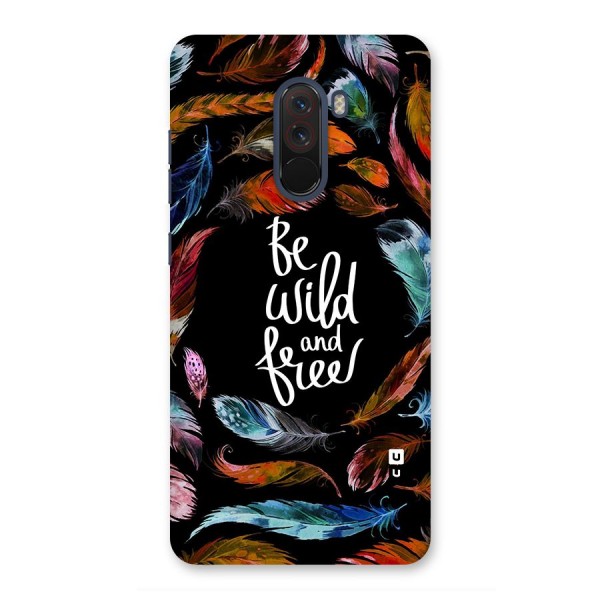 Be Wild and Free Glass Back Case for Poco F1