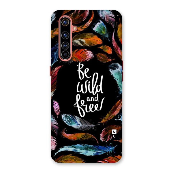 Be Wild and Free Back Case for Realme X50 Pro