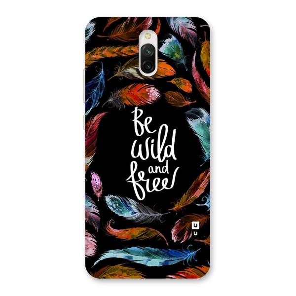 Be Wild and Free Back Case for Redmi 8A Dual