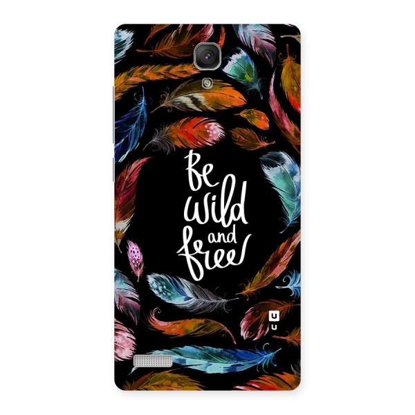 Be Wild and Free Back Case for Redmi Note