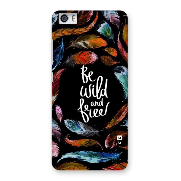 Be Wild and Free Back Case for Xiaomi Redmi Mi5