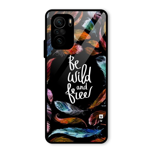 Be Wild and Free Glass Back Case for Mi 11x