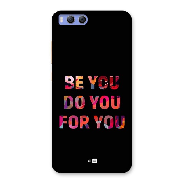 Be You Do You For You Back Case for Xiaomi Mi 6