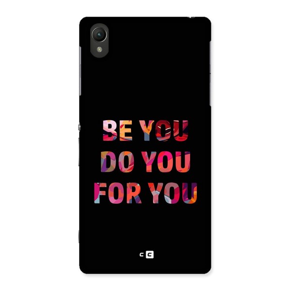 Be You Do You For You Back Case for Xperia Z2