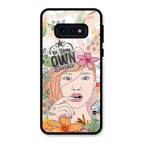 Be Your Own Sparkle Glass Back Case for Galaxy S10e