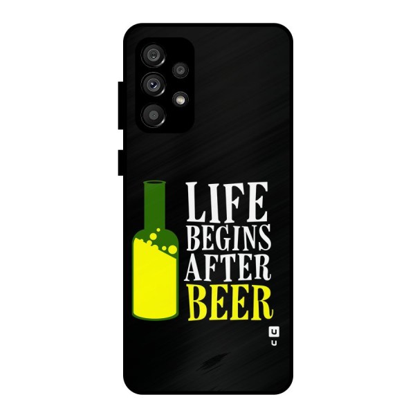 Beer Life Metal Back Case for Galaxy A73 5G