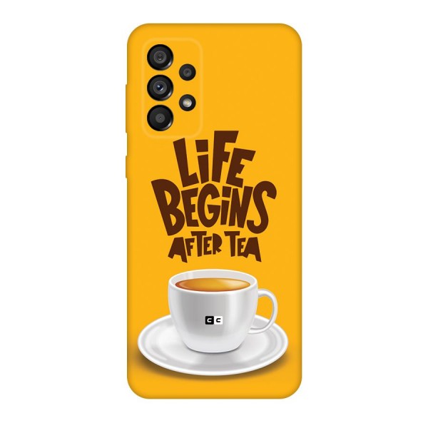 Begins After Tea Back Case for Galaxy A73 5G
