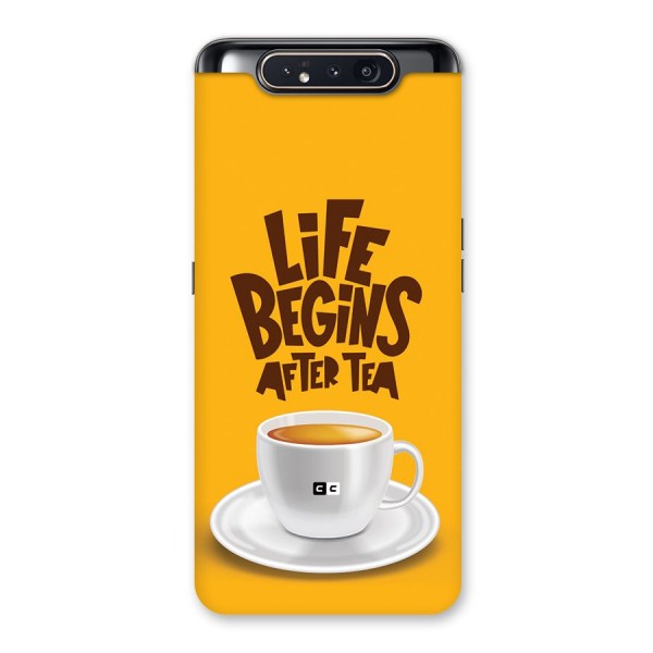 Begins After Tea Back Case for Galaxy A80