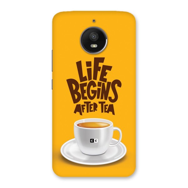 Begins After Tea Back Case for Moto E4 Plus