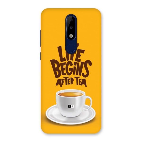 Begins After Tea Back Case for Nokia 5.1 Plus