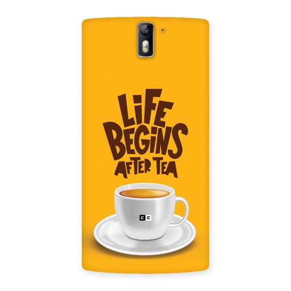 Begins After Tea Back Case for OnePlus One