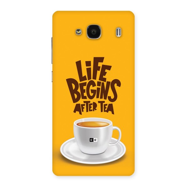 Begins After Tea Back Case for Redmi 2s