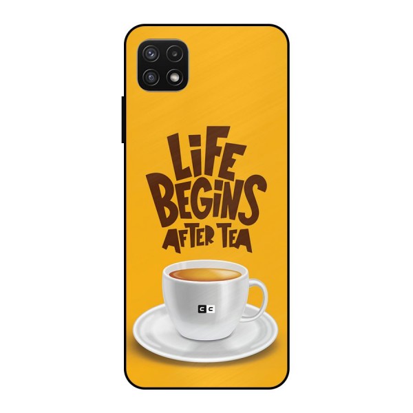 Begins After Tea Metal Back Case for Galaxy A22 5G