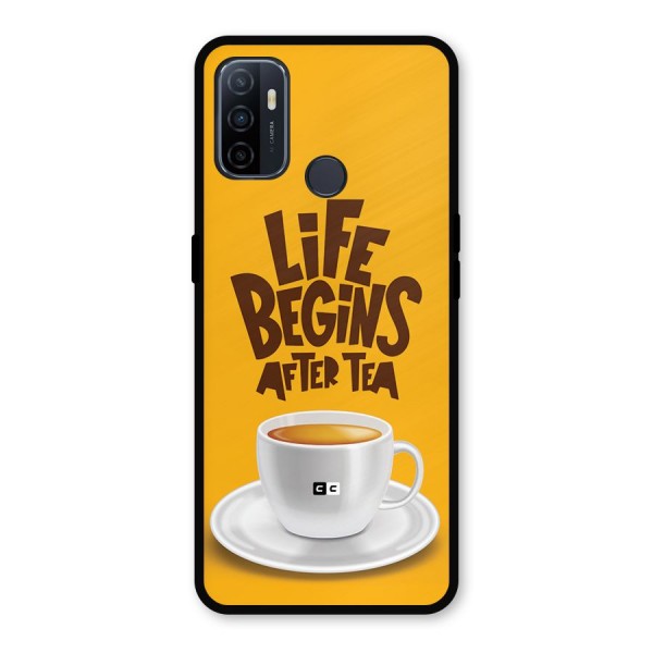 Begins After Tea Metal Back Case for Oppo A53