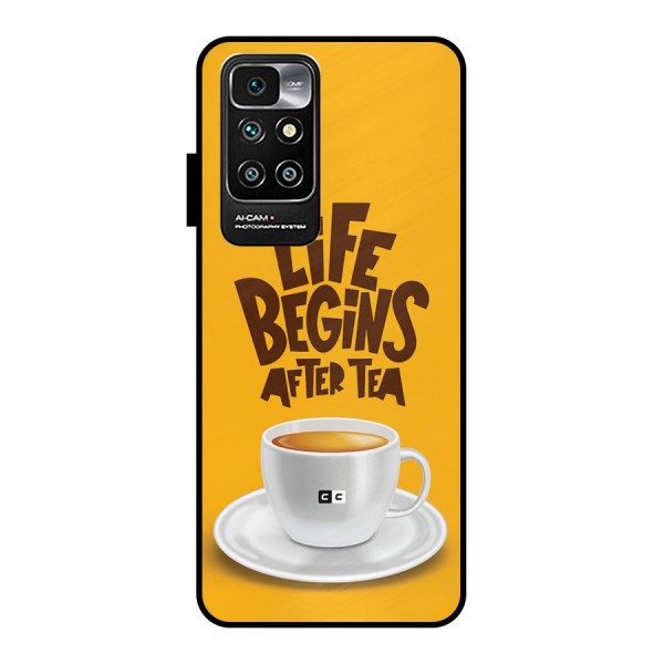 Begins After Tea Metal Back Case for Redmi 10 Prime