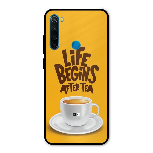 Begins After Tea Metal Back Case for Redmi Note 8