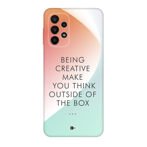 Being Creative Back Case for Galaxy A23