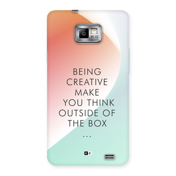 Being Creative Back Case for Galaxy S2