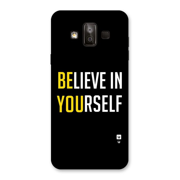 Believe In Yourself Black Back Case for Galaxy J7 Duo