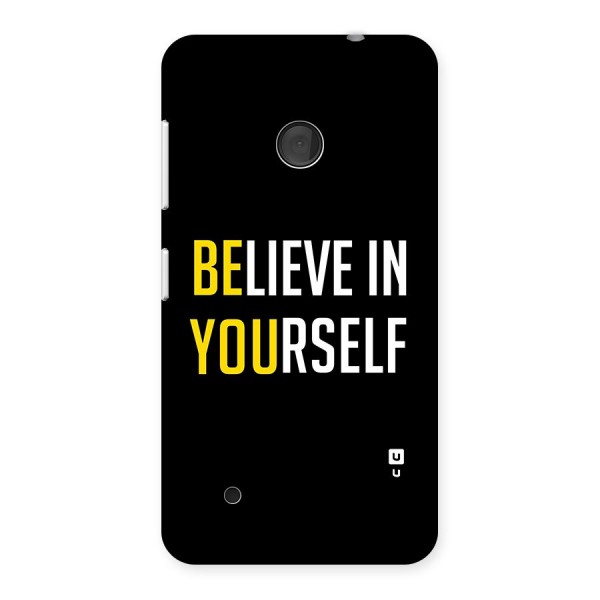 Believe In Yourself Black Back Case for Lumia 530