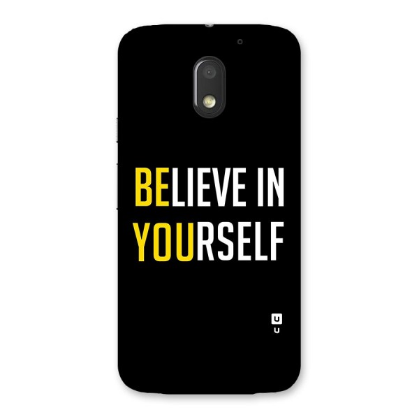 Believe In Yourself Black Back Case for Moto E3 Power