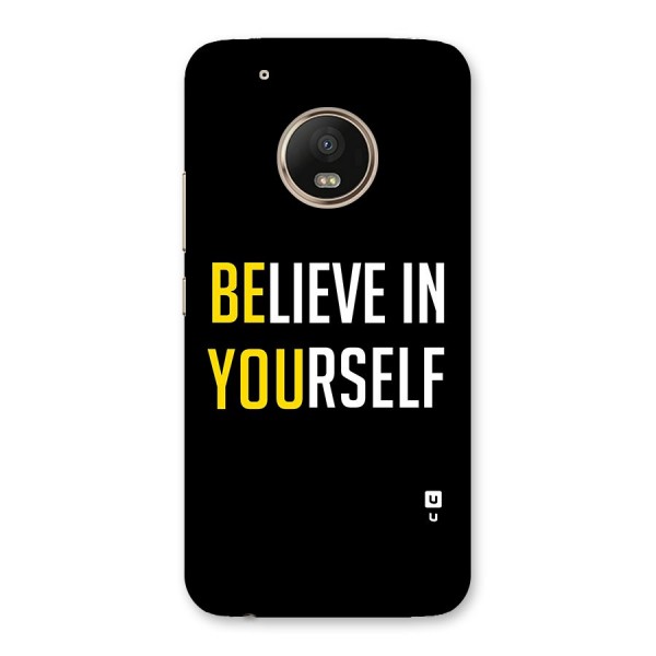 Believe In Yourself Black Back Case for Moto G5 Plus