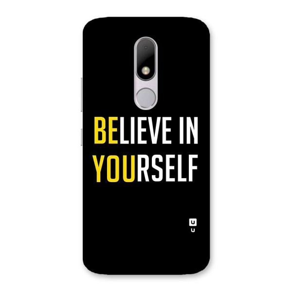 Believe In Yourself Black Back Case for Moto M