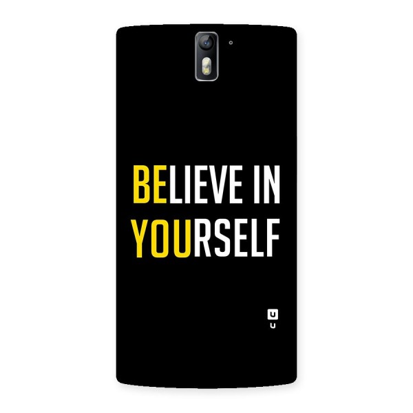 Believe In Yourself Black Back Case for One Plus One