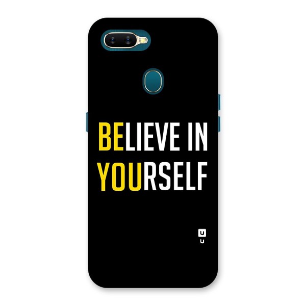 Believe In Yourself Black Back Case for Oppo A11k