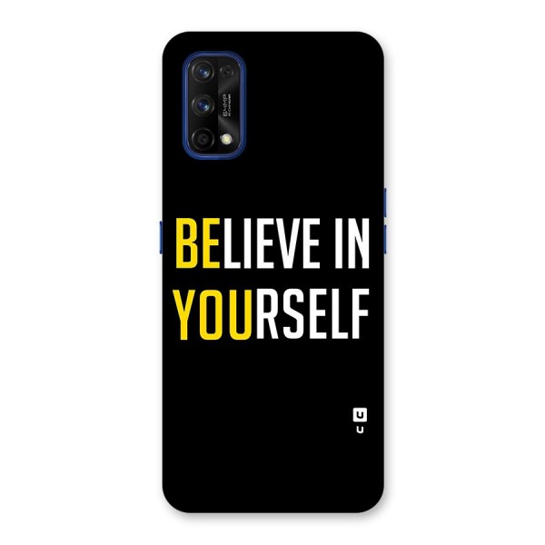 Believe In Yourself Black Back Case for Realme 7 Pro