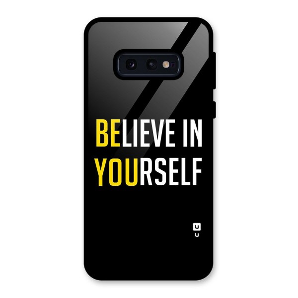 Believe In Yourself Black Glass Back Case for Galaxy S10e