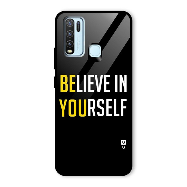 Believe In Yourself Black Glass Back Case for Vivo Y30