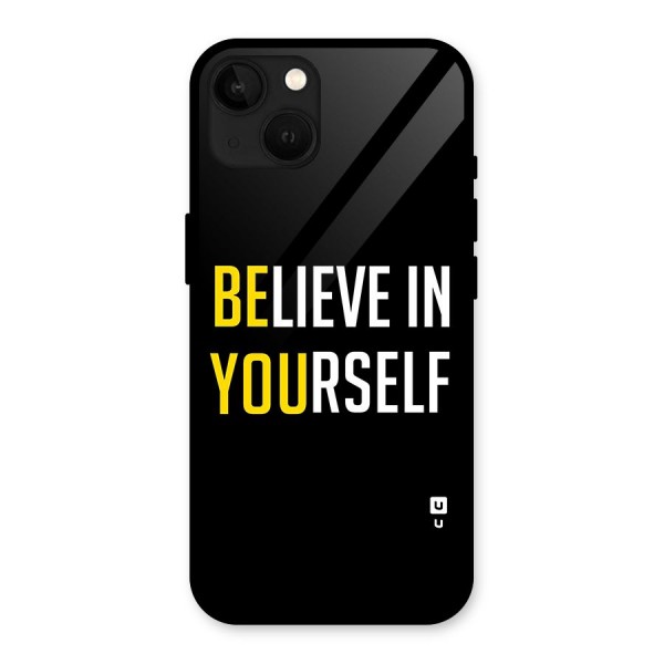Believe In Yourself Black Glass Back Case for iPhone 13