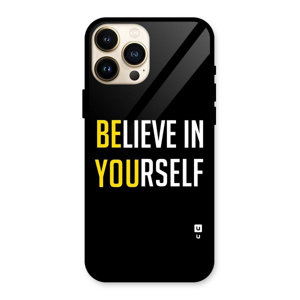 Believe In Yourself Black Glass Back Case for iPhone 13 Pro Max