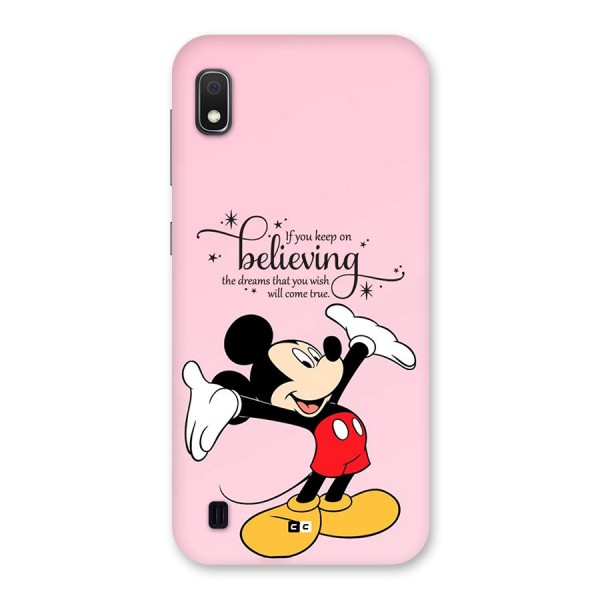 Believing Dreams Back Case for Galaxy A10