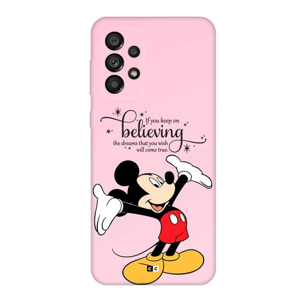 Believing Dreams Back Case for Galaxy A73 5G