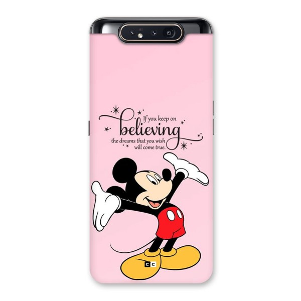 Believing Dreams Back Case for Galaxy A80