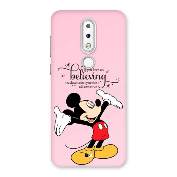 Believing Dreams Back Case for Nokia 6.1 Plus