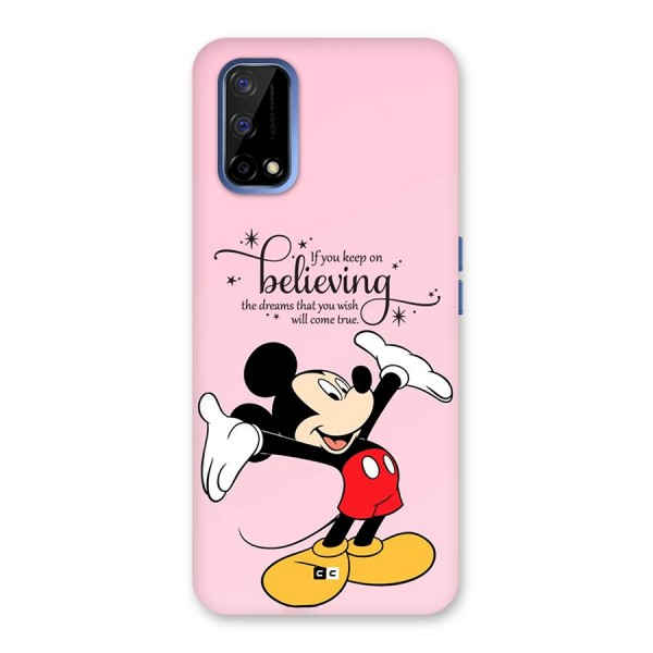 Believing Dreams Back Case for Realme Narzo 30 Pro