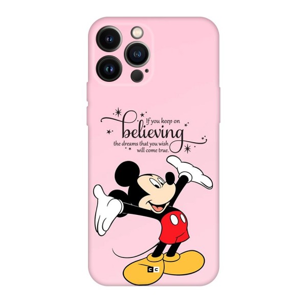 Believing Dreams Back Case for iPhone 13 Pro Max