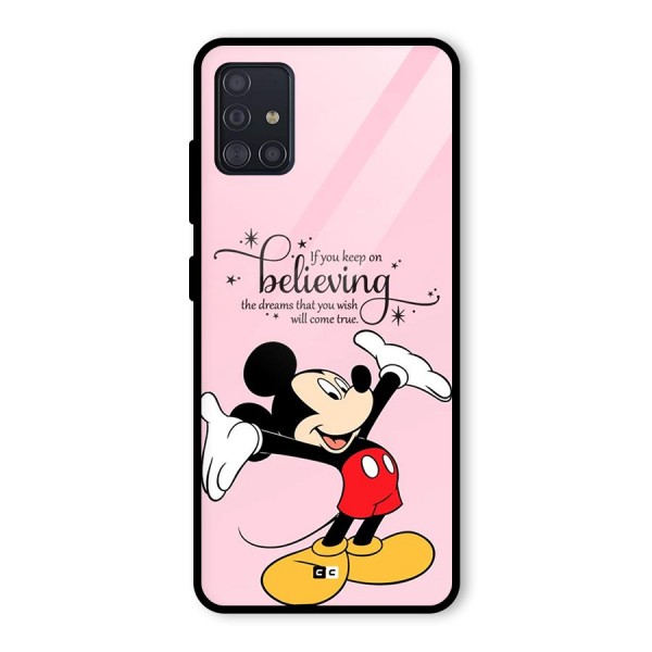 Believing Dreams Glass Back Case for Galaxy A51