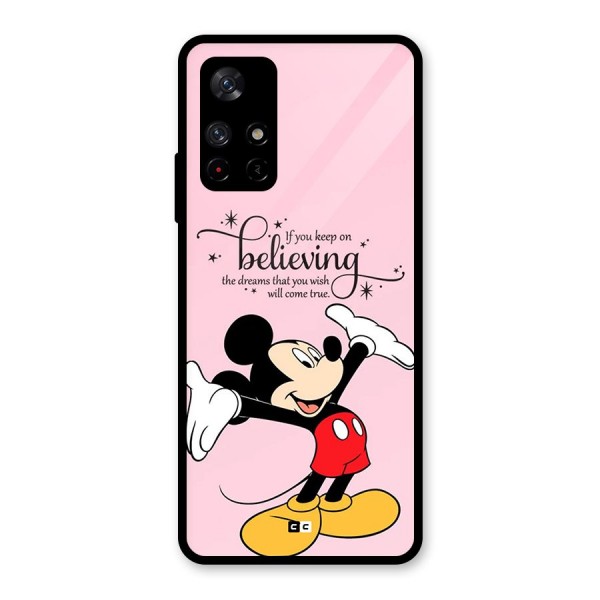 Believing Dreams Glass Back Case for Redmi Note 11T 5G